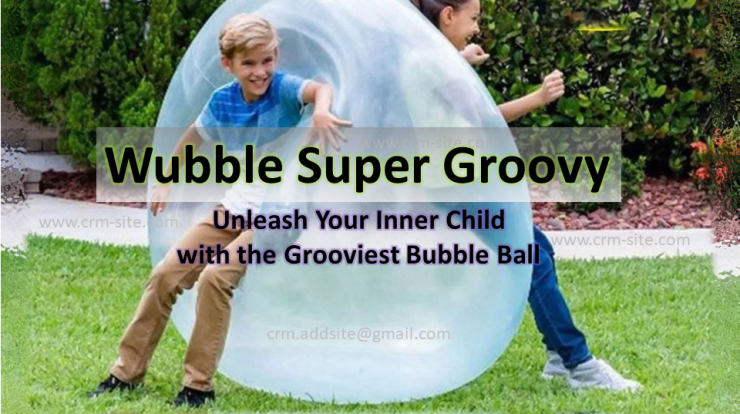 Unleash Your Inner Child with the Grooviest Bubble Ball